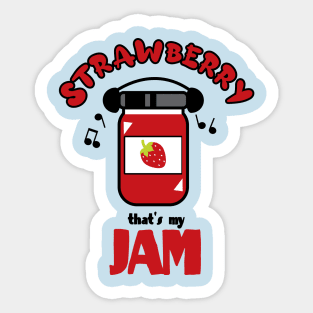 Strawberry That’s My Jam Sticker